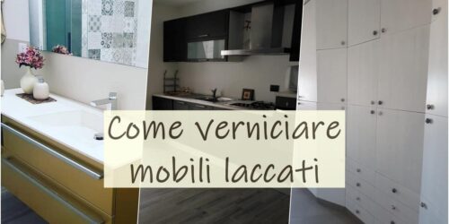come verniciare mobili laccati, procedimento e colori