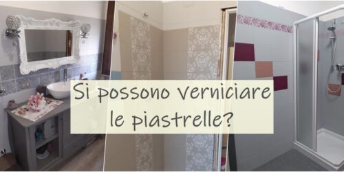 verniciare piastrelle si può