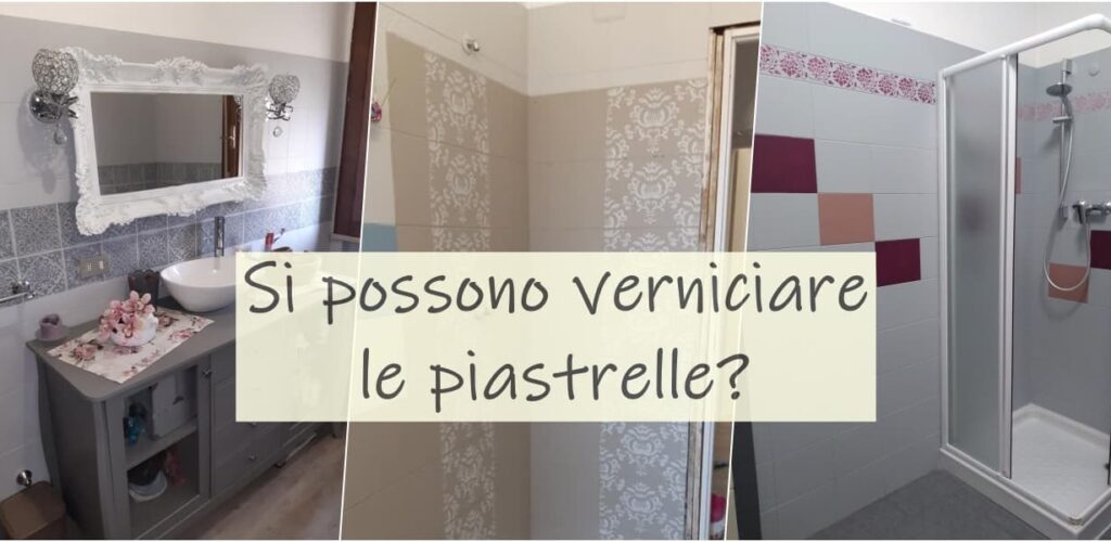 verniciare piastrelle si può