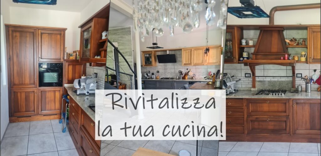 rivitalizza la tua cucina!