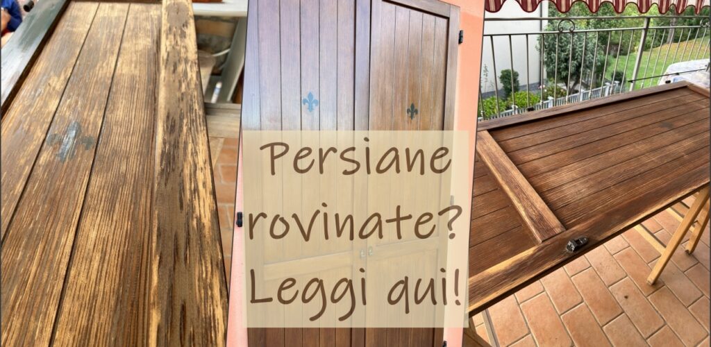 idee per recuperare persiane rovinate