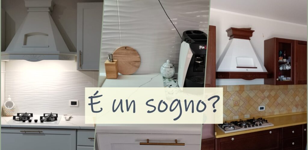 cucina da sogno