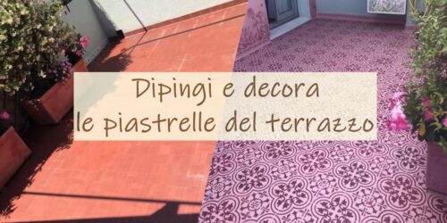 dipingi e decora le piastrelle del terrazzo