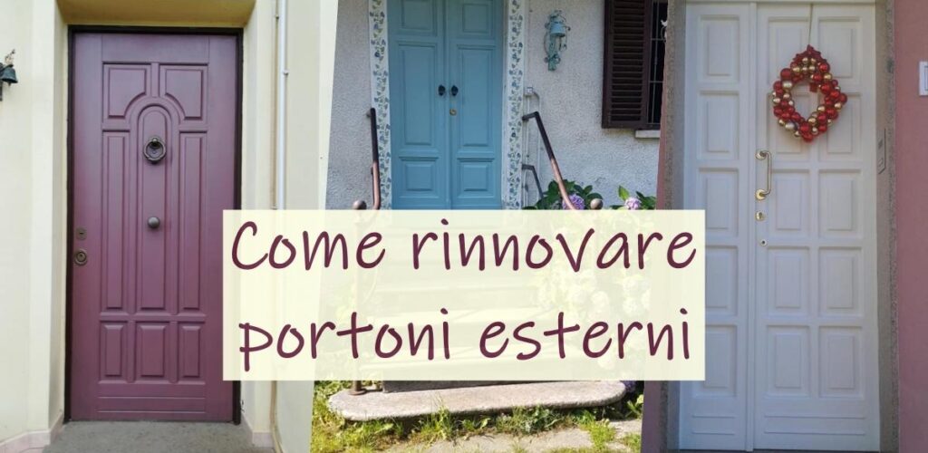 passaggi per rinnovare portoni esterni in legno